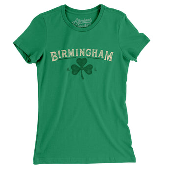 Birmingham Alabama St Patrick's Day Women's T-Shirt-Allegiant Goods Co. Vintage Sports Apparel