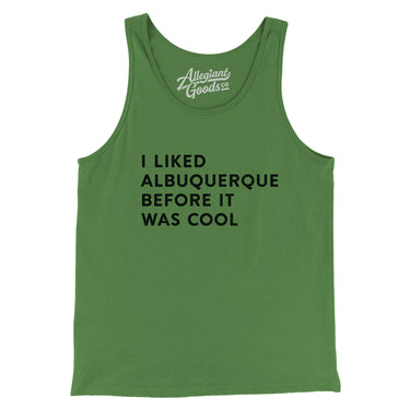I Liked Albuquerque Before It Was Cool Men/Unisex Tank Top-Allegiant Goods Co. Vintage Sports Apparel