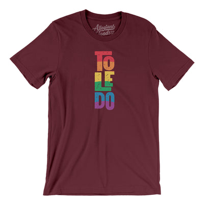 Toledo Ohio Pride Men/Unisex T-Shirt-Maroon-Allegiant Goods Co. Vintage Sports Apparel