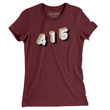 San Francisco 415 Area Code Women's T-Shirt-Allegiant Goods Co. Vintage Sports Apparel