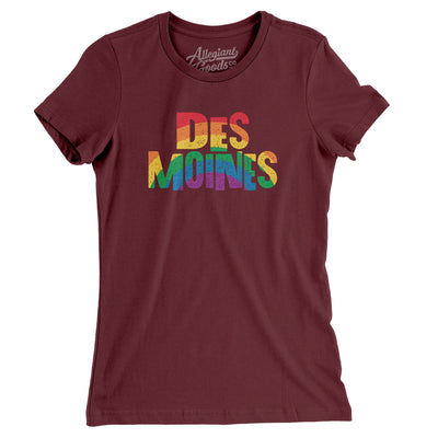 Des Moines Iowa Pride Women's T-Shirt-Maroon-Allegiant Goods Co. Vintage Sports Apparel