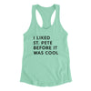 I Liked St. Petersburg Before It Was Cool Women's Racerback Tank-Mint-Allegiant Goods Co. Vintage Sports Apparel