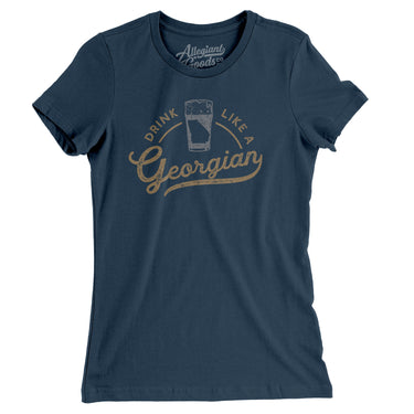 Drink Like a Georgian Women's T-Shirt-Allegiant Goods Co. Vintage Sports Apparel