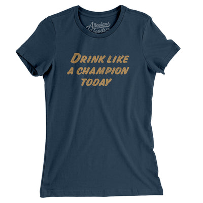 Drink Like A Champion Women's T-Shirt-Black-Allegiant Goods Co. Vintage Sports Apparel