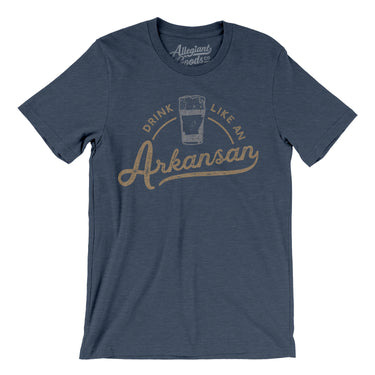Drink Like an Arkansan Men/Unisex T-Shirt-Allegiant Goods Co. Vintage Sports Apparel