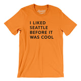 I Liked Seattle Before It Was Cool Men/Unisex T-Shirt-Allegiant Goods Co. Vintage Sports Apparel