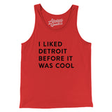 I Liked Detroit Before It Was Cool Men/Unisex Tank Top-Allegiant Goods Co. Vintage Sports Apparel