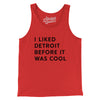 I Liked Detroit Before It Was Cool Men/Unisex Tank Top-Red-Allegiant Goods Co. Vintage Sports Apparel
