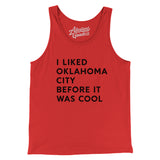 I Liked Oklahoma City Before It Was Cool Men/Unisex Tank Top-Allegiant Goods Co. Vintage Sports Apparel