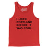 I Liked Portland Before It Was Cool Men/Unisex Tank Top-Red-Allegiant Goods Co. Vintage Sports Apparel