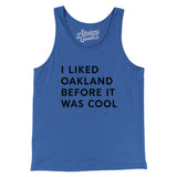 I Liked Oakland Before It Was Cool Men/Unisex Tank Top-Allegiant Goods Co. Vintage Sports Apparel