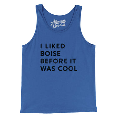 I Liked Boise Before It Was Cool Men/Unisex Tank Top-Allegiant Goods Co. Vintage Sports Apparel