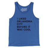 I Liked Oklahoma City Before It Was Cool Men/Unisex Tank Top-Allegiant Goods Co. Vintage Sports Apparel