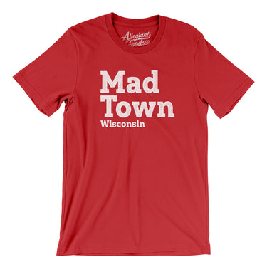 Mad-Town Men/Unisex T-Shirt-Allegiant Goods Co. Vintage Sports Apparel