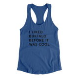 I Liked Buffalo Before It Was Cool Women's Racerback Tank-Allegiant Goods Co. Vintage Sports Apparel