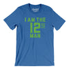 I Am The 12th Man Men/Unisex T-Shirt-Heather True Royal-Allegiant Goods Co. Vintage Sports Apparel