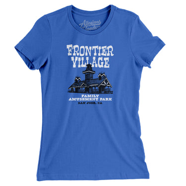 Frontier Village Amusement Park Women's T-Shirt-Allegiant Goods Co. Vintage Sports Apparel