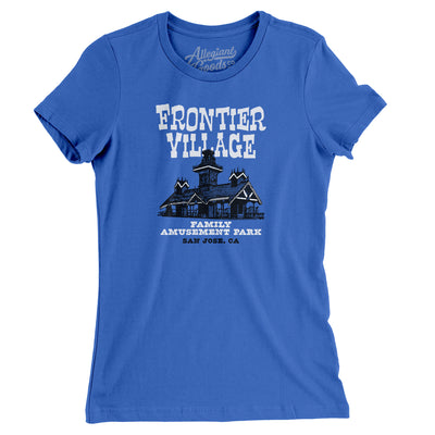 Frontier Village Amusement Park Women's T-Shirt-True Royal-Allegiant Goods Co. Vintage Sports Apparel
