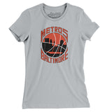Baltimore Metros Basketball Women's T-Shirt-Allegiant Goods Co. Vintage Sports Apparel