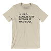 I Liked Kansas City Before It Was Cool Men/Unisex T-Shirt-Soft Cream-Allegiant Goods Co. Vintage Sports Apparel