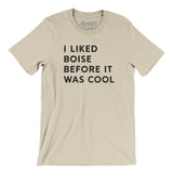I Liked Boise Before It Was Cool Men/Unisex T-Shirt-Allegiant Goods Co. Vintage Sports Apparel