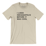 I Liked Indianapolis Before It Was Cool Men/Unisex T-Shirt-Allegiant Goods Co. Vintage Sports Apparel