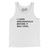 I Liked Indianapolis Before It Was Cool Men/Unisex Tank Top-White-Allegiant Goods Co. Vintage Sports Apparel