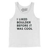 I Liked Boulder Before It Was Cool Men/Unisex Tank Top-Allegiant Goods Co. Vintage Sports Apparel