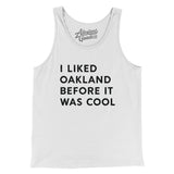 I Liked Oakland Before It Was Cool Men/Unisex Tank Top-Allegiant Goods Co. Vintage Sports Apparel
