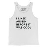 I Liked Austin Before It Was Cool Men/Unisex Tank Top-Allegiant Goods Co. Vintage Sports Apparel