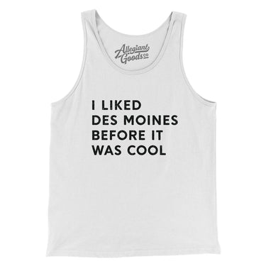 I Liked Des Moines Before It Was Cool Men/Unisex Tank Top-Allegiant Goods Co. Vintage Sports Apparel