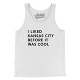 I Liked Kansas City Before It Was Cool Men/Unisex Tank Top-Allegiant Goods Co. Vintage Sports Apparel