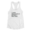 I Liked Indianapolis Before It Was Cool Women's Racerback Tank-White-Allegiant Goods Co. Vintage Sports Apparel