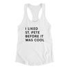 I Liked St. Petersburg Before It Was Cool Women's Racerback Tank-White-Allegiant Goods Co. Vintage Sports Apparel
