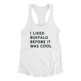 I Liked Buffalo Before It Was Cool Women's Racerback Tank-Allegiant Goods Co. Vintage Sports Apparel