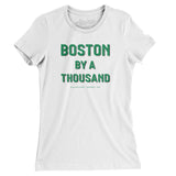 Boston By A Thousand Women's T-Shirt-Allegiant Goods Co. Vintage Sports Apparel