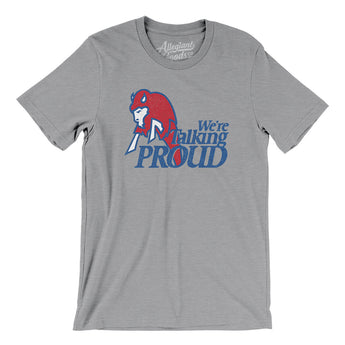 We're Talking Proud Men/Unisex T-Shirt-Athletic Heather-Allegiant Goods Co. Vintage Sports Apparel