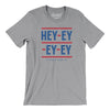 Hey-Ey-Ey-Ey Men/Unisex T-Shirt-Athletic Heather-Allegiant Goods Co. Vintage Sports Apparel