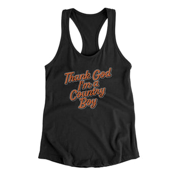 Thank God I’m A Country Boy Women's Racerback Tank-Allegiant Goods Co. Vintage Sports Apparel