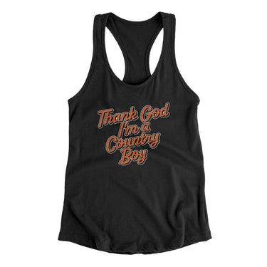 Thank God I’m A Country Boy Women's Racerback Tank-Allegiant Goods Co. Vintage Sports Apparel