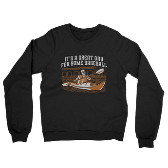 It’s A Great Day For Some Baseball Midweight French Terry Crewneck Sweatshirt-Allegiant Goods Co. Vintage Sports Apparel