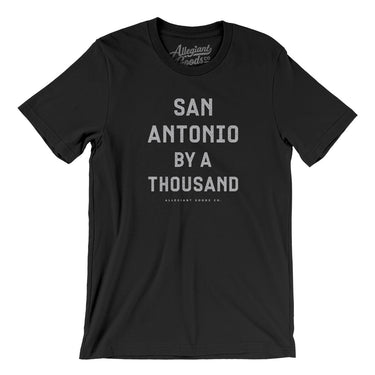 San Antonio By A Thousand Men/Unisex T-Shirt-Allegiant Goods Co. Vintage Sports Apparel