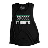 So Good It Hurts Women's Flowey Scoopneck Muscle Tank-Allegiant Goods Co. Vintage Sports Apparel
