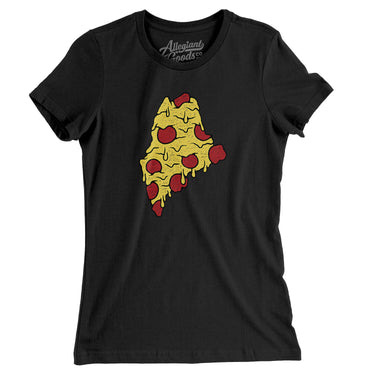 Maine Pizza State Women's T-Shirt-Allegiant Goods Co. Vintage Sports Apparel