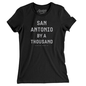 San Antonio By A Thousand Women's T-Shirt-Allegiant Goods Co. Vintage Sports Apparel