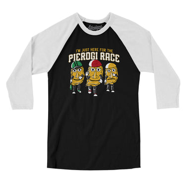 I’m Just Here For The Pierogi Race Men/Unisex Raglan 3/4 Sleeve T-Shirt-Allegiant Goods Co. Vintage Sports Apparel