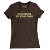 On Sundays We Wear Camo Women's T-Shirt-Brown-Allegiant Goods Co. Vintage Sports Apparel