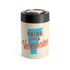 Drink Like A Vermonter Can Cooler-12oz-Allegiant Goods Co. Vintage Sports Apparel