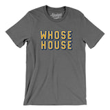 Whose House Men/Unisex T-Shirt-Allegiant Goods Co. Vintage Sports Apparel