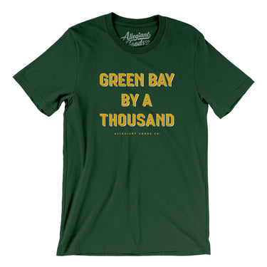 Green Bay By A Thousand Men/Unisex T-Shirt-Allegiant Goods Co. Vintage Sports Apparel